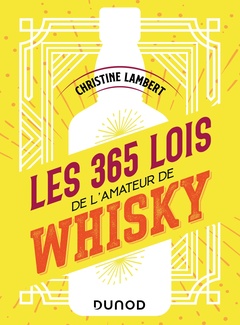 Couverture de l’ouvrage Les 365 lois de l'amateur de whisky
