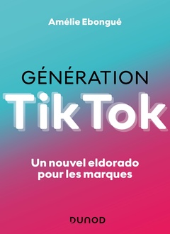 Couverture de l’ouvrage Génération TikTok