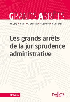Cover of the book Les grands arrêts de la jurisprudence administrative. 23e éd.