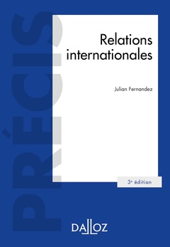 Cover of the book Relations internationales. 3e éd.