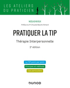 Couverture de l’ouvrage Pratiquer la TIP - Thérapie Interpersonnelle - 2e éd.