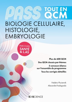 Couverture de l’ouvrage PASS Tout en QCM - Biologie cellulaire, Histologie, Embryologie