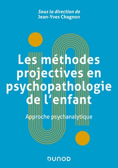 Cover of the book Les méthodes projectives en psychopathologie de l'enfant - Approche psychanalytique