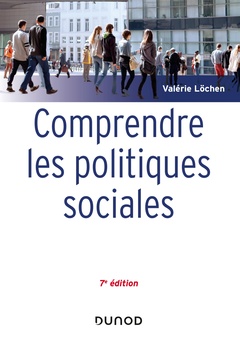 Couverture de l’ouvrage Comprendre les politiques sociales - 7e éd.