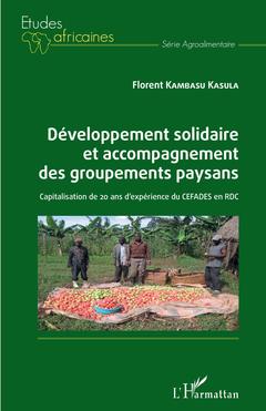 Couverture de l’ouvrage Développement solidaire et accompagnement des groupements paysans