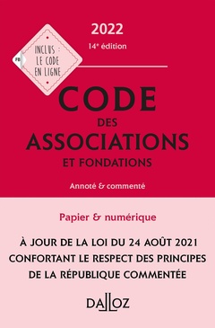 Couverture de l’ouvrage Code des associations et fondations 2022, annoté et commenté. 14e éd.