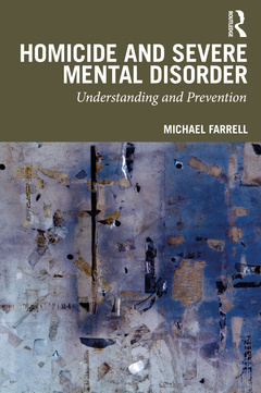 Couverture de l’ouvrage Homicide and Severe Mental Disorder