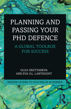 Couverture de l’ouvrage Planning and Passing Your PhD Defence