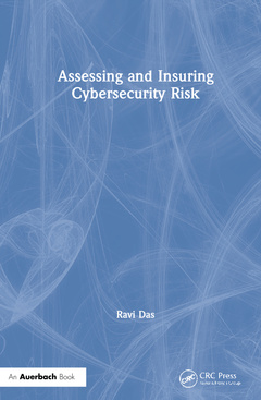 Couverture de l’ouvrage Assessing and Insuring Cybersecurity Risk