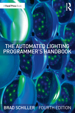 Couverture de l’ouvrage The Automated Lighting Programmer's Handbook