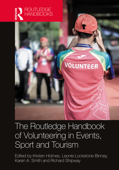 Couverture de l’ouvrage The Routledge Handbook of Volunteering in Events, Sport and Tourism