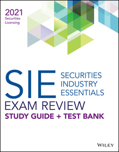 Couverture de l’ouvrage Wiley Securities Industry Essentials Exam Review + Test Bank 2021