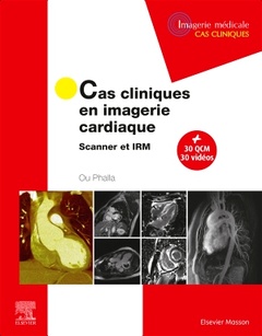 Couverture de l’ouvrage Cas cliniques en imagerie cardiaque