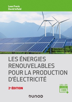 Couverture de l’ouvrage Les énergies renouvelables pour la production d'électricité - 2e éd.