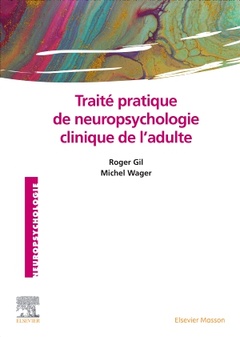 Cover of the book Traité pratique de neuropsychologie clinique de l'adulte