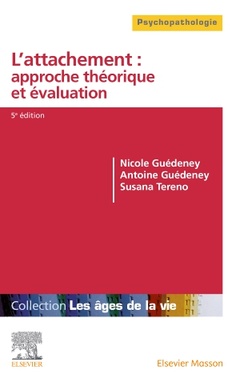 Cover of the book L'attachement : approche théorique et évaluation