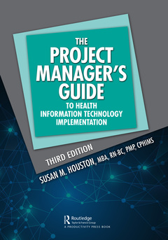 Cover of the book The Project Manager's Guide to Health Information Technology Implementation
