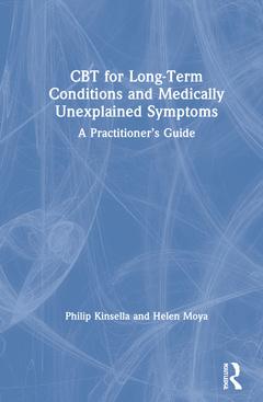 Couverture de l’ouvrage CBT for Long-Term Conditions and Medically Unexplained Symptoms