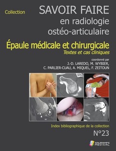 Cover of the book SAVOIR-FAIRE EN RADIOL OSTEO-ARTICUL N°23 EPAULE MEDICALE ET CHIRURGICALE