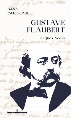 Couverture de l’ouvrage Dans l'atelier de Gustave Flaubert