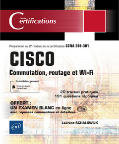 Cover of the book CISCO - Commutation, routage et Wi-Fi - Préparation au 2e module de la certification CCNA 200-301
