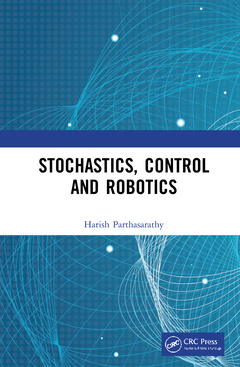 Couverture de l’ouvrage Stochastics, Control and Robotics