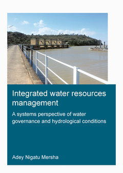 Couverture de l’ouvrage Integrated Water Resources Management: A Systems Perspective of Water Governance and Hydrological Conditions