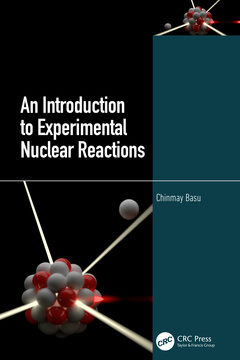 Couverture de l’ouvrage An Introduction to Experimental Nuclear Reactions