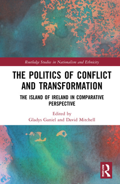 Couverture de l’ouvrage The Politics of Conflict and Transformation