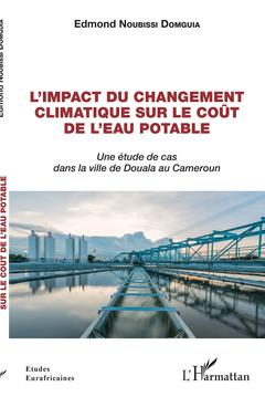Cover of the book L'impact du changement climatique sur le coût de l'eau potable