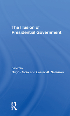 Cover of the book The Illusion Of Presidential Government