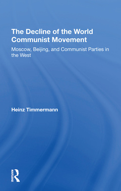 Couverture de l’ouvrage The Decline Of The World Communist Movement