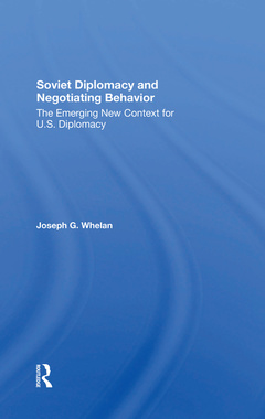 Couverture de l’ouvrage Soviet Diplomacy And Negotiating Behavior