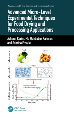 Couverture de l’ouvrage Advanced Micro-Level Experimental Techniques for Food Drying and Processing Applications