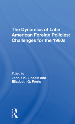 Couverture de l’ouvrage The Dynamics Of Latin American Foreign Policies