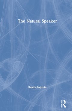 Couverture de l’ouvrage The Natural Speaker