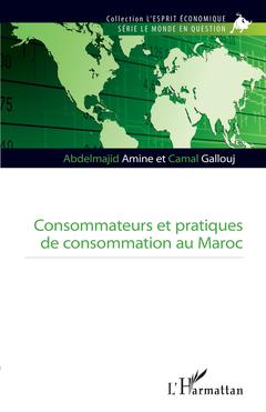 Couverture de l’ouvrage Consommateurs et pratiques de consommation au Maroc
