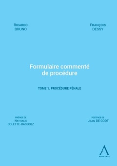 Cover of the book Formulaire commenté de procédure - Tome 1. Procédure pénale