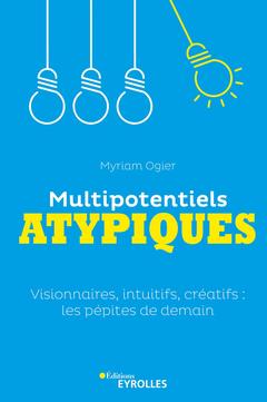 Cover of the book Multipotentiels atypiques