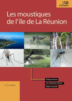 Couverture de l’ouvrage Les moustiques de l'île de la Réunion