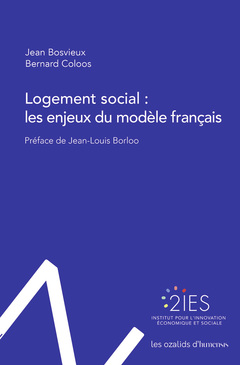 Couverture de l’ouvrage Logement social : Les enjeux du modèle français
