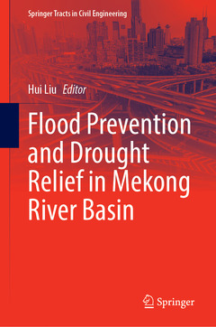 Couverture de l’ouvrage Flood Prevention and Drought Relief in Mekong River Basin