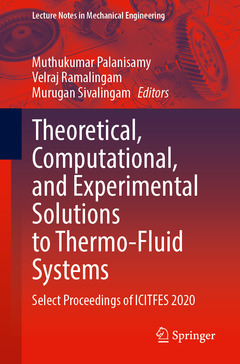 Couverture de l’ouvrage Theoretical, Computational, and Experimental Solutions to Thermo-Fluid Systems