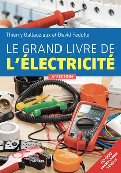 Cover of the book Le grand livre de l'électricité