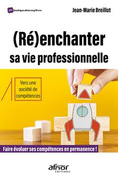 Cover of the book (Ré)enchanter sa vie professionnelle