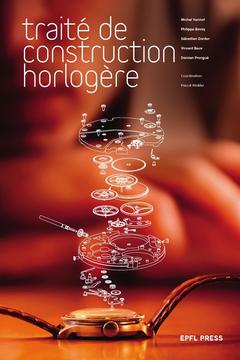 Cover of the book Traité de construction horlogère