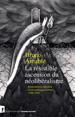 Cover of the book La résistible ascension du néolibéralisme - Modernsation capitaliste et crise politique en France