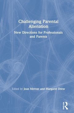 Cover of the book Challenging Parental Alienation