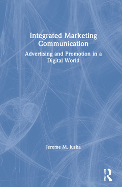 Couverture de l’ouvrage Integrated Marketing Communication