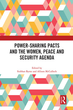 Couverture de l’ouvrage Power-Sharing Pacts and the Women, Peace and Security Agenda